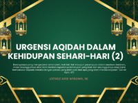 URGENSI AQIDAH DALAM KEHIDUPAN SEHARI-HARI (2)